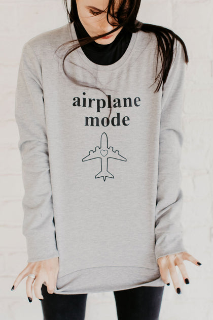 Airplane mode sweatshirt the laundry cheap room